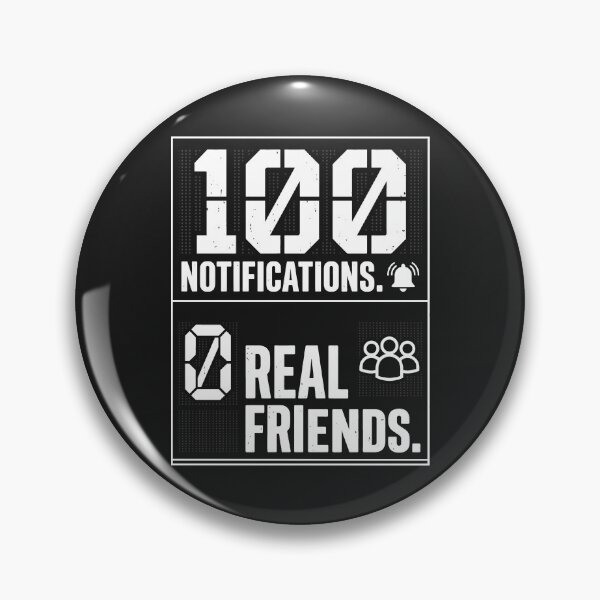 Item preview, 100 Notifications Zero Real Friends Funny Introvert Social Media Humor designed and sold by SplashTastic.