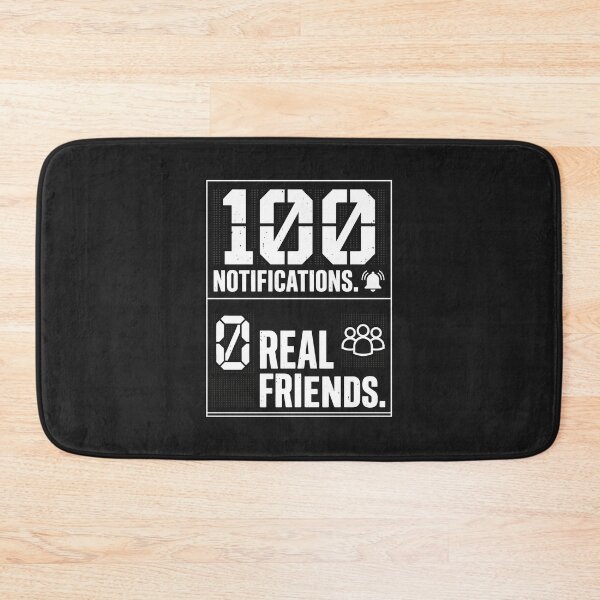 Item preview, 100 Notifications Zero Real Friends Funny Introvert Social Media Humor designed and sold by SplashTastic.