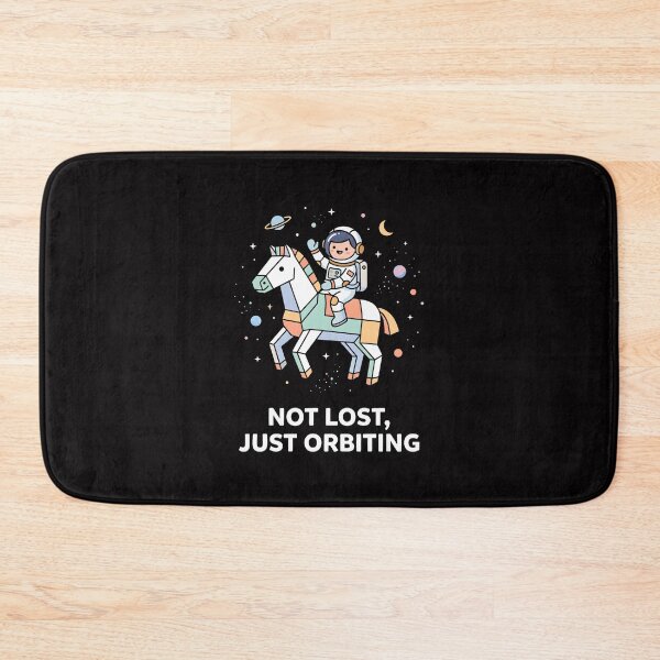 Item preview, Not Lost Just Orbiting Cute Astronaut Space Exploration Funny Universe designed and sold by SplashTastic.