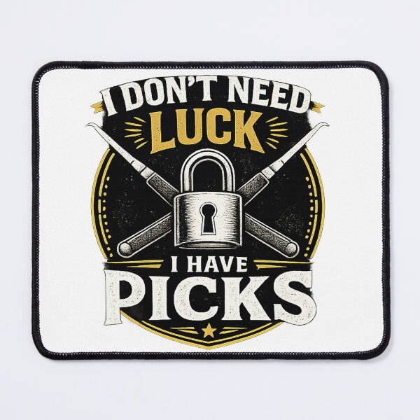 Item preview, I Don't Need Luck I Have Picks designed and sold by Mohamedeinoo.