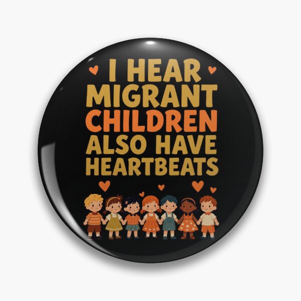 Item preview, I Hear Migrant Children Also Have Heartbeats 2 designed and sold by Positive&FunnyThings.