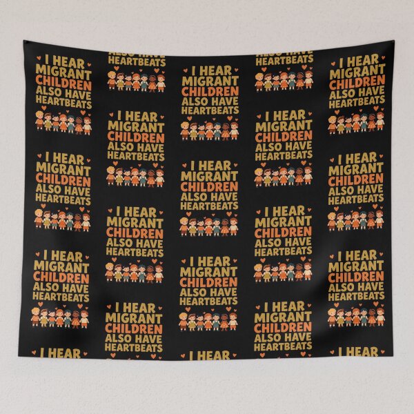 Item preview, I Hear Migrant Children Also Have Heartbeats 2 designed and sold by Positive&FunnyThings.