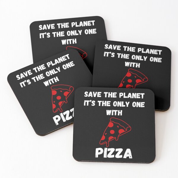 Item preview, Save the planet - It's the only one with Pizza designed and sold by Pixel-InkStore.