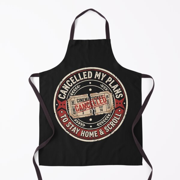 Item preview, Cancelled My Plans To Stay Home And Scroll Introvert Movie Humor designed and sold by SplashTastic.