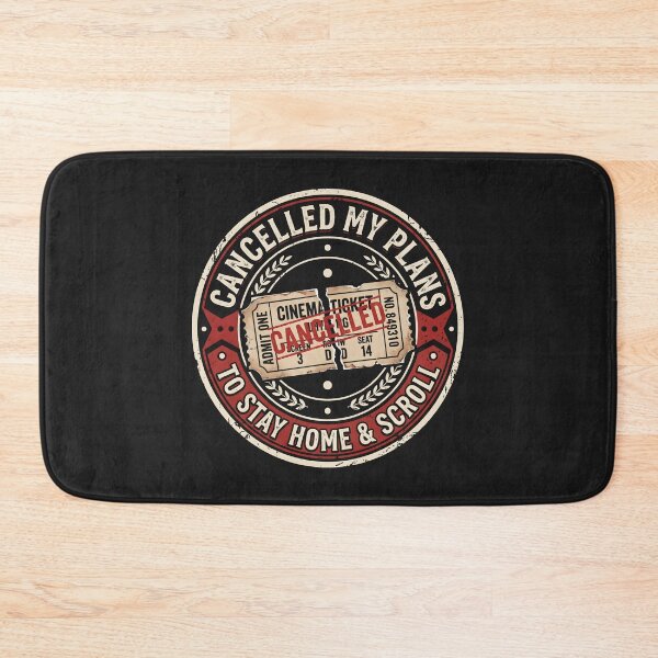 Item preview, Cancelled My Plans To Stay Home And Scroll Introvert Movie Humor designed and sold by SplashTastic.