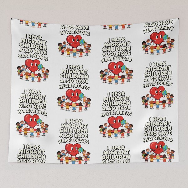 Item preview, I Hear Migrant Children Also Have Heartbeats 3 designed and sold by Positive&FunnyThings.
