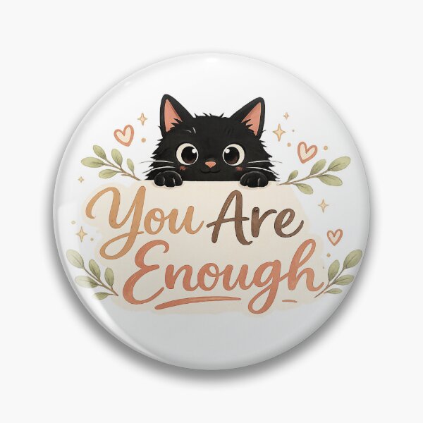 Item preview, You Are Enough Black Cat designed and sold by AuudiVasustudio.