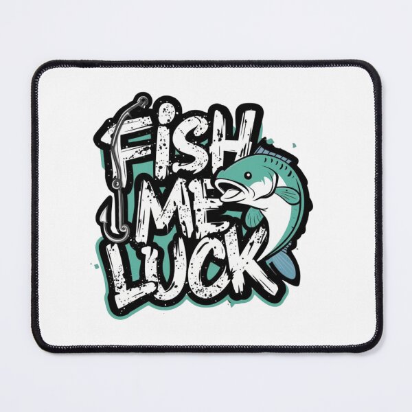 Item preview, Fish Me Luck Funny Fishing Graphic Design for Anglers designed and sold by Palette & Hue.