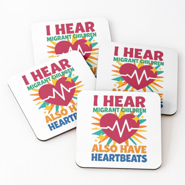 Item preview, I Hear Migrant Children Also Have Heartbeats 4 designed and sold by Positive&FunnyThings.