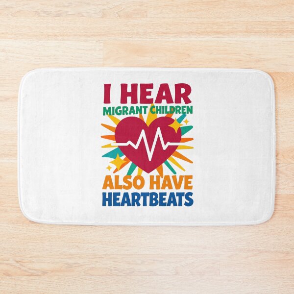 Item preview, I Hear Migrant Children Also Have Heartbeats 4 designed and sold by Positive&FunnyThings.