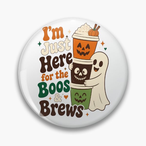 Item preview, I'm Just Here For The Boos And Brews Halloween designed and sold by Sovereign Supply Co..