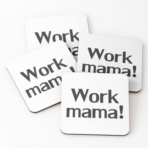 Item preview, Work mama! designed and sold by Polla-Shirt.