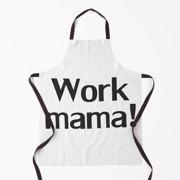Item preview, Work mama! designed and sold by Polla-Shirt.