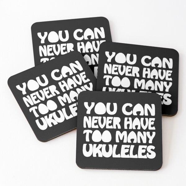 Item preview, You can never have too many Ukuleles designed and sold by UkeverseGifts.