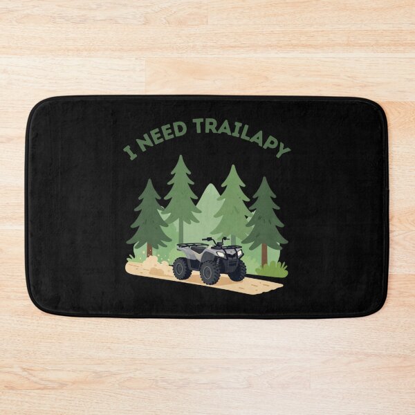 Item preview, I Need Trailapy – Funny ATV Quad Riding Off-Road Trail Gifts designed and sold by T-version.