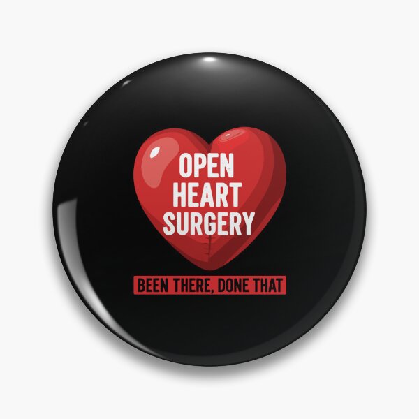Item preview, Open Heart Surgery Been There, Done That Cardiac Survivor Recovery Patient designed and sold by PopStars1993.
