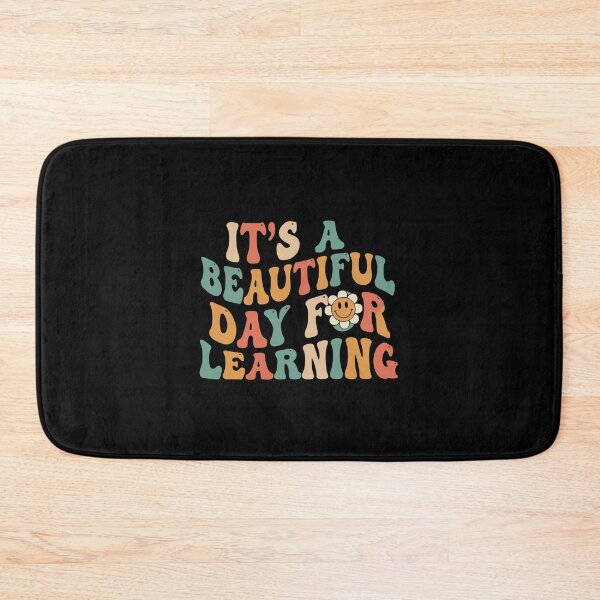 Item preview, It's A Beautiful Day For Learning Teacher Student Education School designed and sold by PopStars1993.