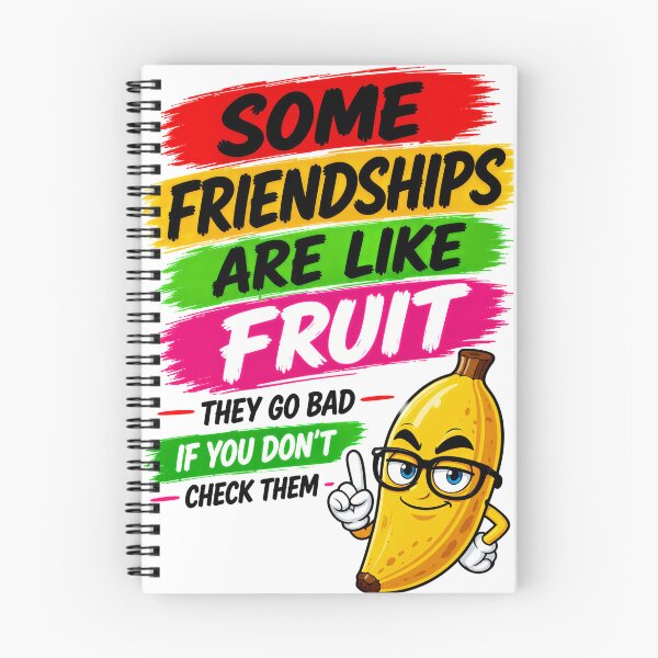 Item preview, Some Friendships Are Like Fruit They Go Bad If You Don't Check Them designed and sold by KLERIKSTORE.
