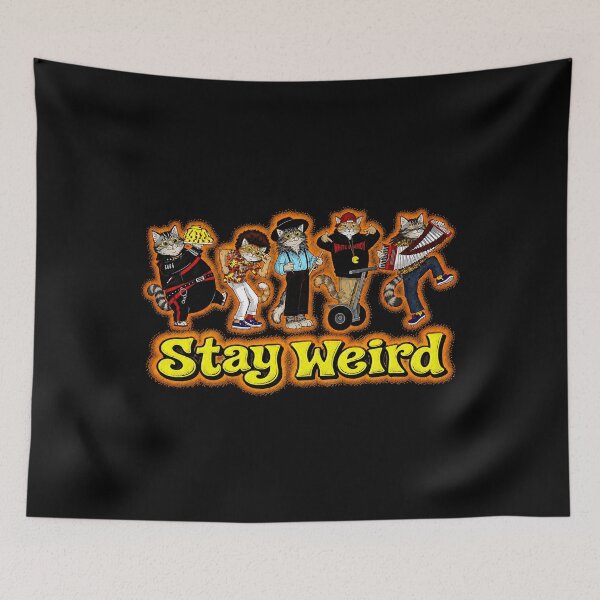 Item preview, Stay Weird designed and sold by bcouchie.