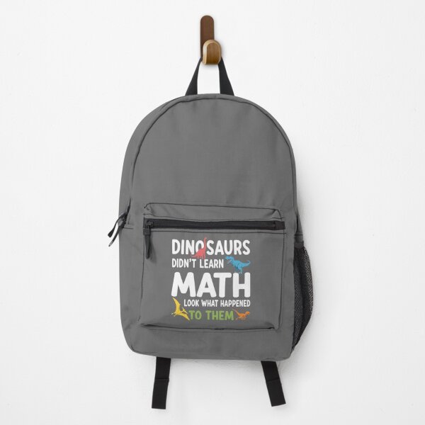 Item preview, Dinosaurs Didn't Learn Math Look What Happened To Them Funny Math Teacher Student Humor designed and sold by SofiBlair.