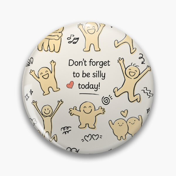 Item preview, Be Silly Today Playful Mind And Wellness Doodle designed and sold by LibertyHub.