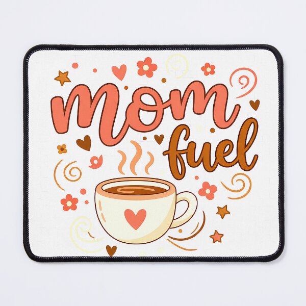 Item preview, mom fuel-coffee designed and sold by Ruchi73.