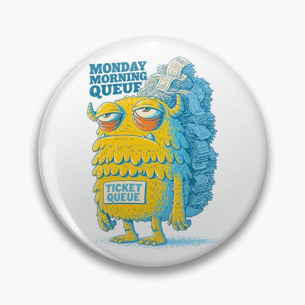 Item preview, Monday Morning Ticket Queue Monster - IT Joke designed and sold by Josh Thompson.