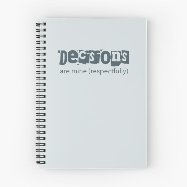 Item preview, Decisions Are Mine Respectfully Neurodivergent PDA designed and sold by Notty DOT.