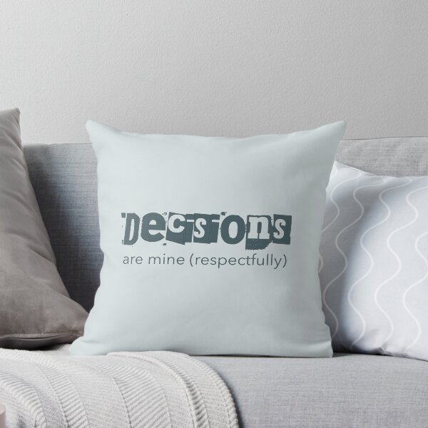 Item preview, Decisions Are Mine Respectfully Neurodivergent PDA designed and sold by Notty DOT.