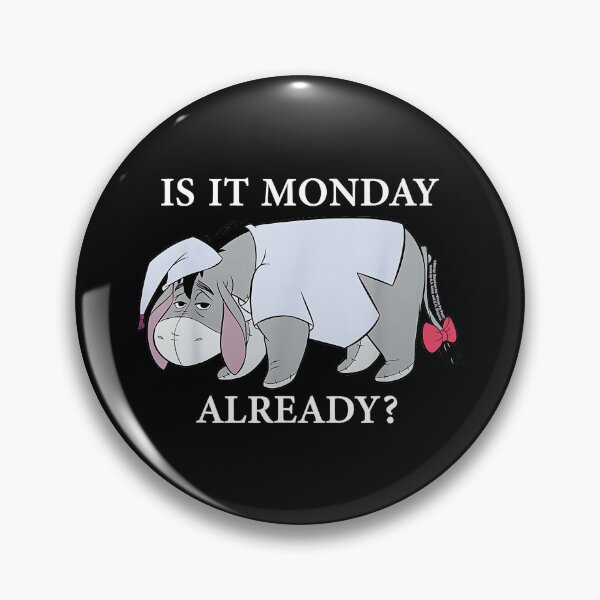 Item preview, Eeyore Is It Monday Already Winnie The Pooh Monday Blues Fan designed and sold by Hugosploosh.