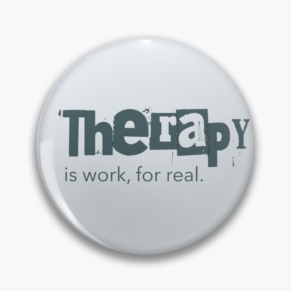 Item preview, Therapy Is Work For Real Neurodivergent Mental Health designed and sold by Notty DOT.