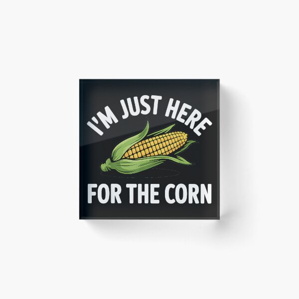 Item preview, I'm Just Here For The Corn Food Lover Eating Humor Saying designed and sold by Hugosploosh.