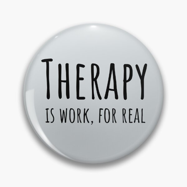 Item preview, Therapy Is Work For Real Neurodivergent Mental Health designed and sold by Notty DOT.