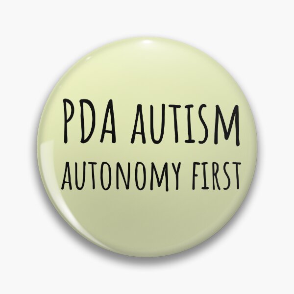 Item preview, PDA Autism Autonomy First Neurodivergent Gift designed and sold by Notty DOT.