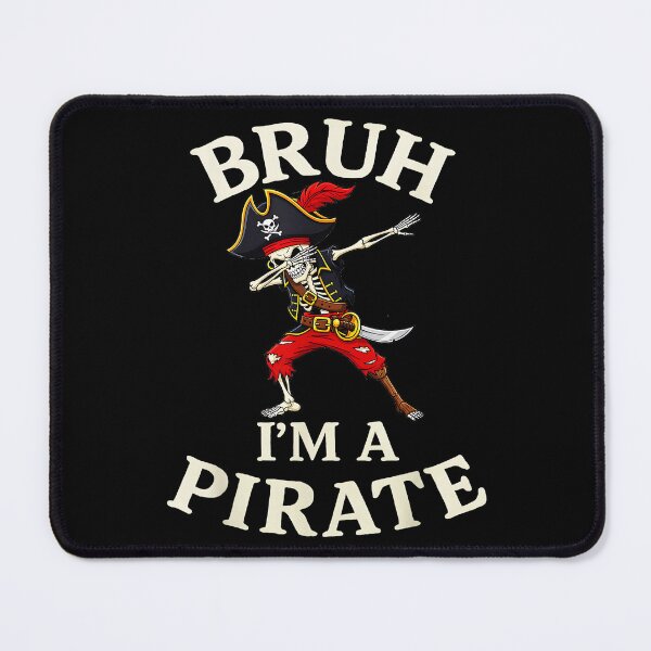 Item preview, Bruh I'm A Pirate Funny Skeleton Dabbing Meme Halloween Pirate designed and sold by Hugosploosh.
