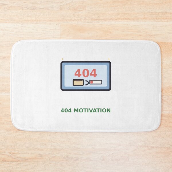 Item preview, 404 Motivation — Funny Programmer Error Design, Developer Gift designed and sold by QuirkyCartel.