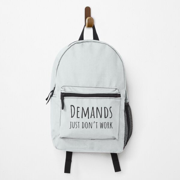 Item preview, Demands Just Don't Work Neurodivergent PDA AuDHD designed and sold by Notty DOT.
