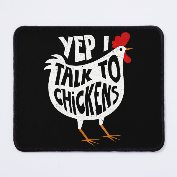 Item preview, Yep I Talk To Chickens Chicken Owner Backyard Poultry Farmer Homesteading designed and sold by Hugosploosh.