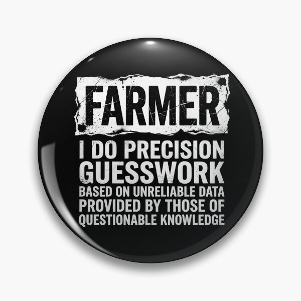 Item preview, Farmer Precision Guesswork Funny Ag Humor designed and sold by TshirtsOnline-.
