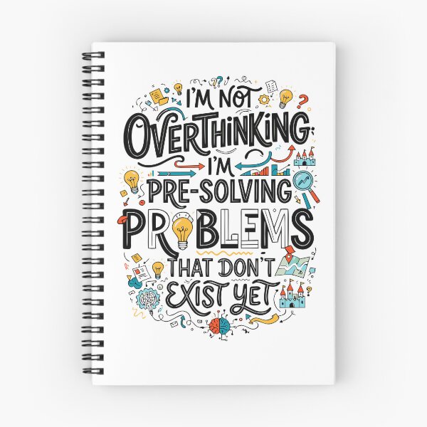 Item preview, I'm Not Overthinking I'm Pre-Solving Problems Dont Exist Yet designed and sold by Colorfulman.