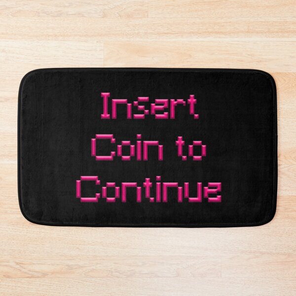 Item preview, Insert Coin to Continue designed and sold by VanillaCream1.