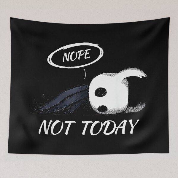 Item preview, Nope Not Today Hollow Knight Gamer designed and sold by Hugosploosh.