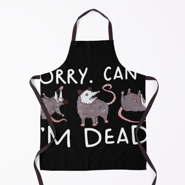 Item preview, Sorry. Can't. I'm Dead. Opossum Funny Play Dead Quote designed and sold by Hugosploosh.