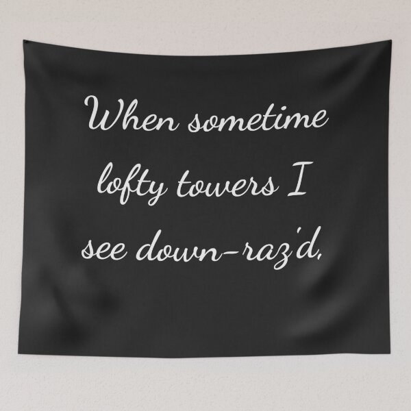 Item preview, “When sometime lofty towers I see down-raz'd,” - handwriting white designed and sold by ariksworld.