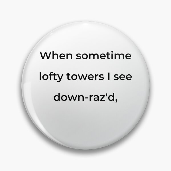 Item preview, “When sometime lofty towers I see down-raz'd,” - print black designed and sold by ariksworld.