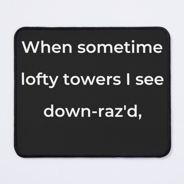 Item preview, “When sometime lofty towers I see down-raz'd,” - print white designed and sold by ariksworld.