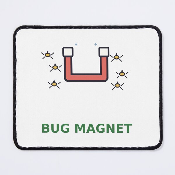 Item preview, Bug Magnet — Funny Programmer Debugging Design, Developer Gift designed and sold by QuirkyCartel.