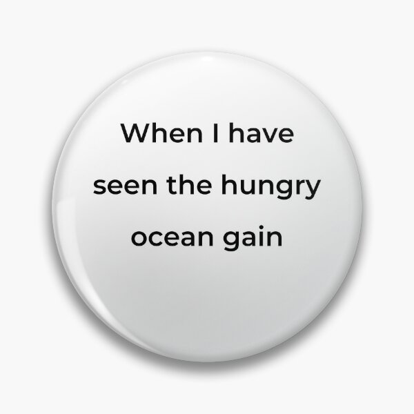 Item preview, “When I have seen the hungry ocean gain” - print black designed and sold by ariksworld.