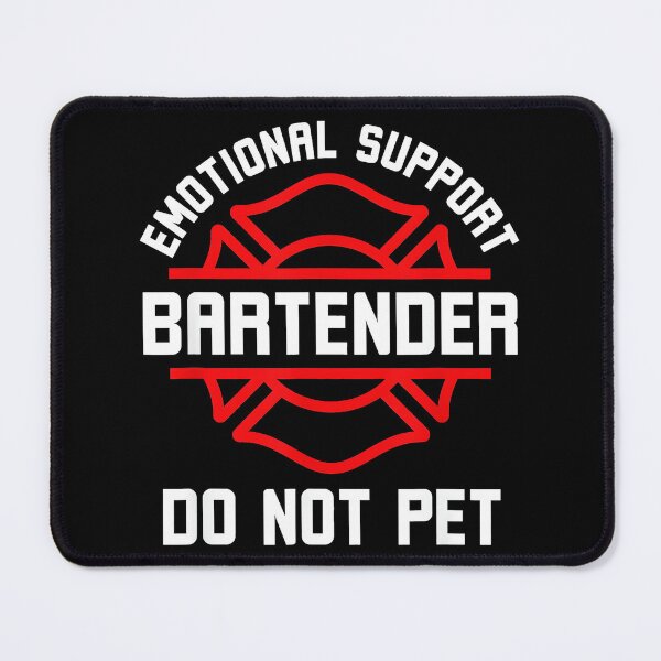 Item preview, Emotional Support Bartender Do Not Pet Bartender Profession Funny Quote designed and sold by Hugosploosh.