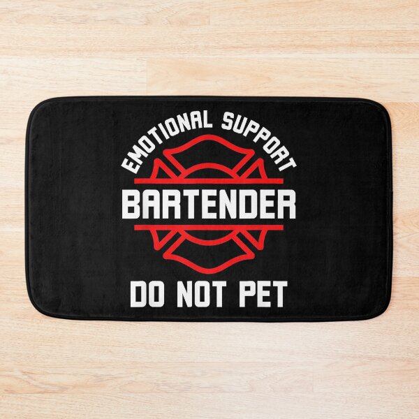 Item preview, Emotional Support Bartender Do Not Pet Bartender Profession Funny Quote designed and sold by Hugosploosh.